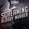 Sum41 - Screaming Bloody Murder
