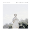 Susanne Sundfr - Music For People In Trouble