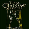 Soundtrack - The Texas Chainsaw Massacre