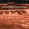 Thalia Zedek Band - Liars And Prayers