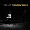 Tim Hart - The Narrow Corner