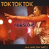 Tok Tok Tok - Reach Out... And Sway Your Booty