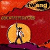 The Twang (HH) - Countryfication