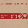 Unterbiberger Hofmusik - Bavaturka Vol. 2