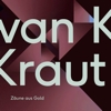 Van Kraut - Zune aus Gold
