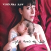 Verdiana Raw - Whales Know The Route