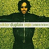 Vikter Duplaix - The Singles (Prelude To the Future)