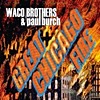 Waco Brothers - Great Chicago Fire