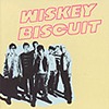 Whiskey Biscuit - Loose Music