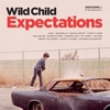 Wild Child - Expectations