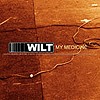 Wilt - My Medicine