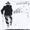 Worldfly - It's Too Late For Turning Back