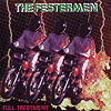 Festermen - Full Treatment