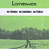 Lornaswes - No Clumps, No Smudges, No Flakes