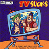 Compilation - TV Sucks