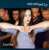 Velvet Belly - Lucia