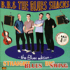 B.B. & The Blues Shacks - Straight Blues Big Swing
