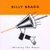Billy Bragg - Reaching To The Converted (Minding The Gaps)