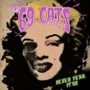 The 69 Cats - Seven Year Itch