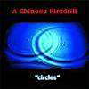 A Chinese Firedrill (Joey Vera) - Circles