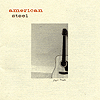 American Steel - Jagged Thoughts