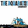 The Aquabats - Charge!!