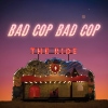 Bad Cop Bad Cop