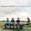 The Band Of Heathens - Sunday Morning Record