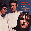 Belle And Sebastian - Sing Jonathan David