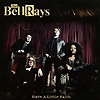 The Bellrays - Have A Little Faith