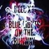 Bell X1 - Blue Lights On The Runway