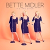 Bette Midler - It's The Girls