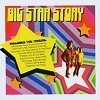 Big Star - The Big Star Story
