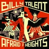 Billy Talent - Afraid Of Heights