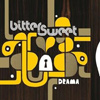 Bitter Sweet - Drama