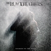 The Black Feathers - Soaked To The Bone