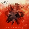 Black Map - In Droves