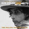 Bob Dylan - Live 1975: The Rolling Thunder Revue (Bootleg Series Vol. 5)