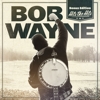 Bob Wayne - Hits The Hits (Bonus Edition)