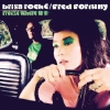 Brisa Roché / Fred Fortuny - Freeze Where U R