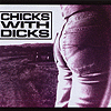 Chicks With Dicks - Sisters In Rock