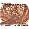 Comadoll - Pay Attention To The Signals
