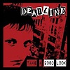 Deadline - Take A Good Look