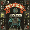 Dead To Me - Little Brother