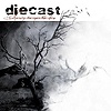 Diecast - Tearing Down Your Blue Skies