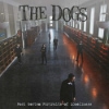 The Dogs - Post Mortem Portraits Of Loneliness