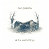 Don Gallardo - All The Pretty Things