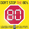 Compilation - Don't Stop The 80s