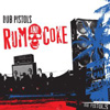 Dub Pistols - Rum & Coke