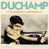 Duchamp - Slingshot Anthems